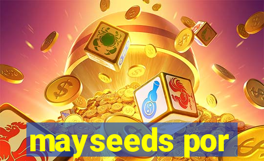 mayseeds por